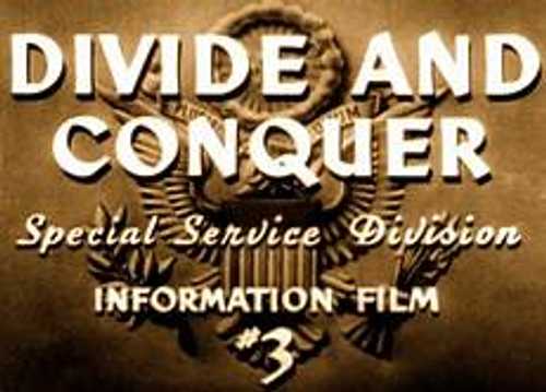 Divide and Conquer (Information Film 3 