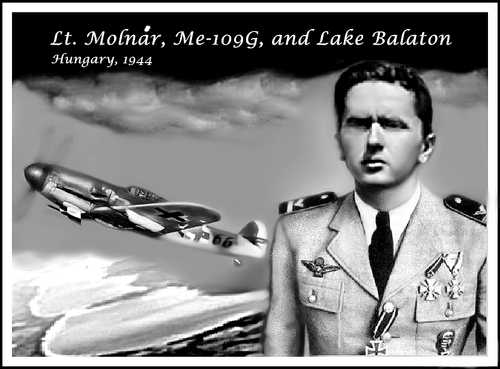 Hungarian Fighter-Ace Molnár, 1944 -- Collage